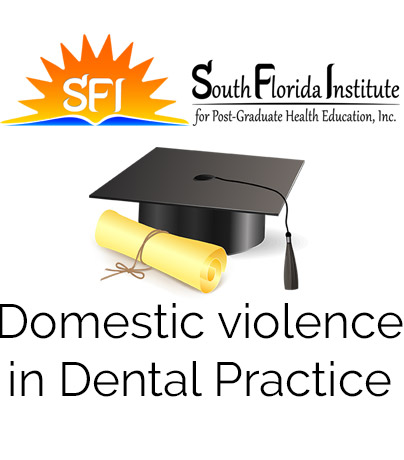 Domestic Violence in Dental Practice